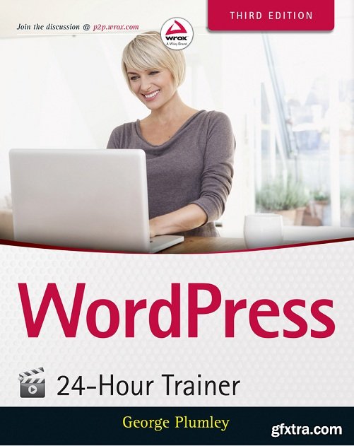 WordPress 24-Hour Trainer, 3rd Edition