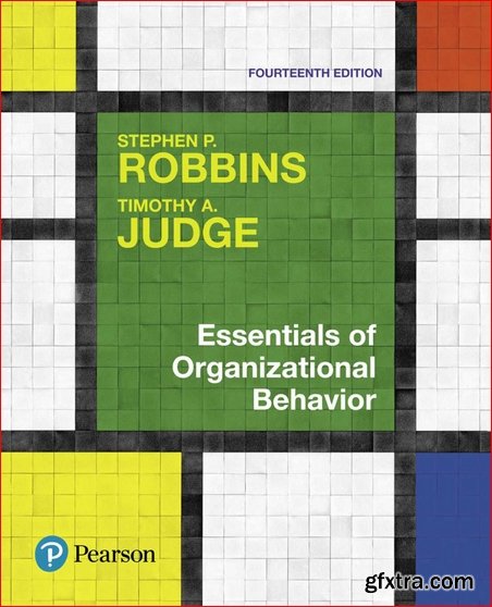 Essentials of Organizational Behavior (14th Edition)