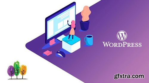 WordPress For Beginners: Learn to Build WordPress Websites