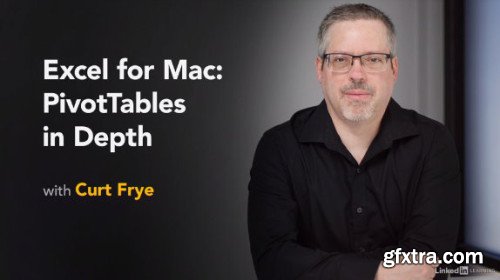 Lynda - Excel for Mac: PivotTables in Depth