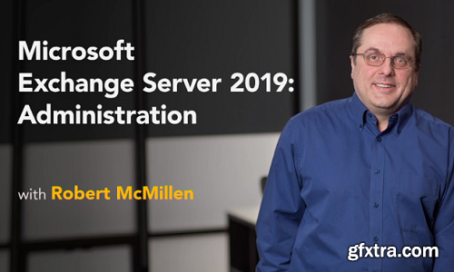 Lynda - Microsoft Exchange Server 2019: Administration