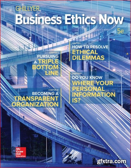 Business Ethics Now 5th Edition