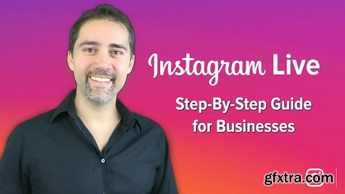 Instagram Live: A Step-By-Step Guide for Businesses