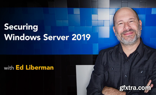 Lynda - Securing Windows Server 2019