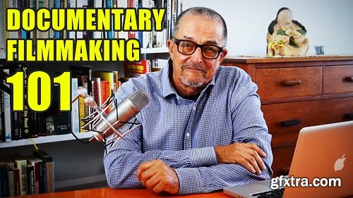 Documentary Filmmaking 101