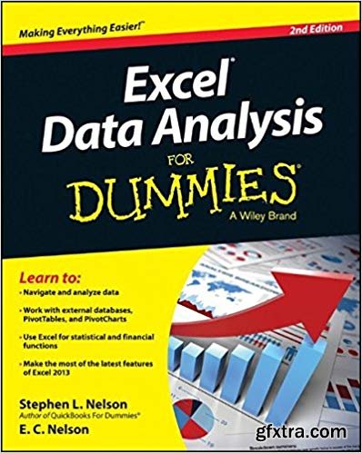 Excel Data Analysis For Dummies, Second Edition