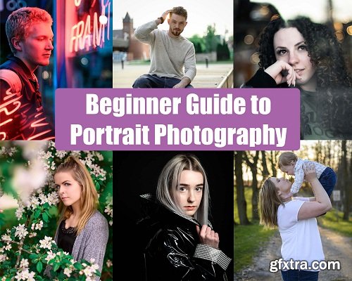 Beginner Guide to Portrait Photography