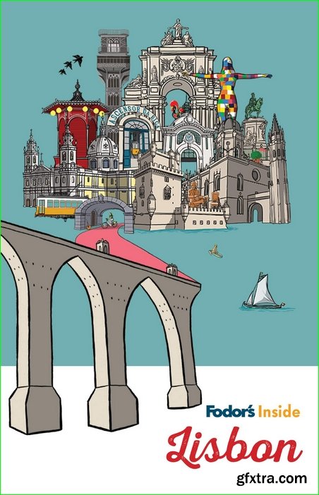 Fodor\'s Inside Lisbon (Full-color Travel Guide)