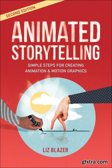 Animated Storytelling (2nd Edition)