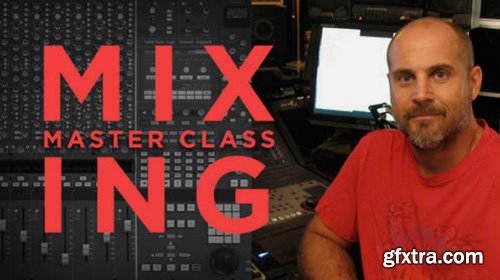 CreativeLive - Mixing Master Class