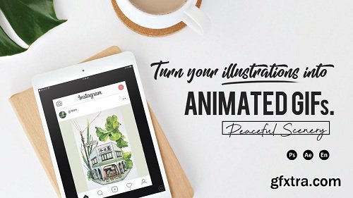 Turn Your Illustrations Into Animated GIFs | Peaceful Scenery