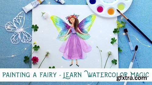 Painting a Fairy - Learn Magical Watercolor Techniques