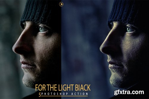 5 For The Light Biack Photoshop Actions