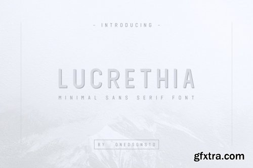 CreativeMarket - LUCRETHIA - Minimal Sans Serif Fonts 3855192