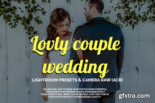 Lovly couple wedding LR presets and camera raw (ACR)