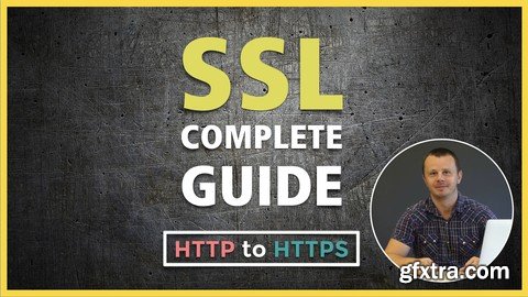 SSL Complete Guide: HTTP to HTTPS