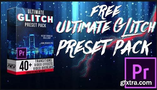 Adamkelkervisuals – Ultimate Glitch Pack 40+ Total Transitions for Premiere Pro