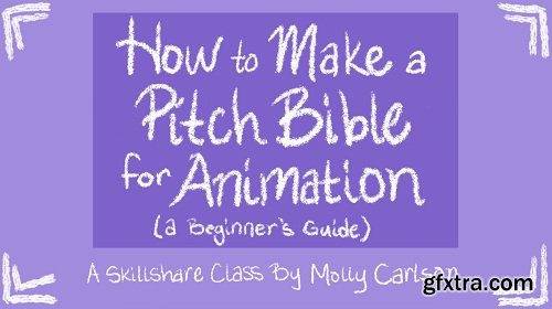 How to Make a Pitch Bible for Animation: A Beginner\'s Guide