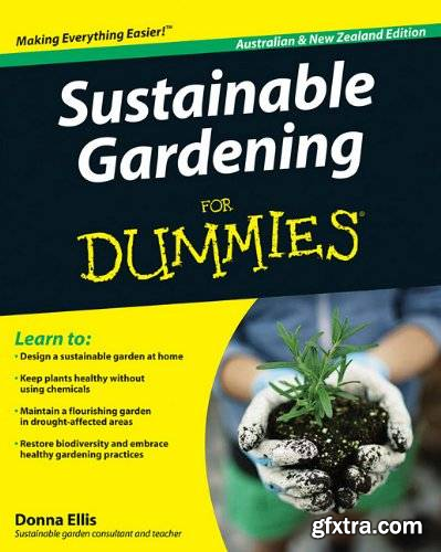 Sustainable Gardening For Dummies