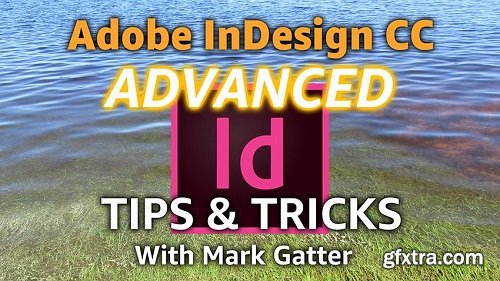 Adobe InDesign CC – Advanced Tips and Tricks