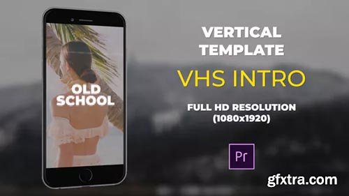 Videohive - Vertical VHS Intro - 23309640