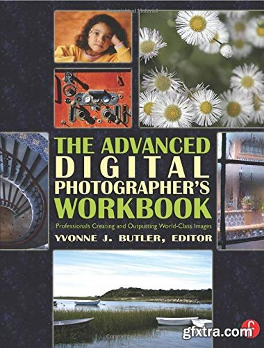 The Advanced Digital Photographer\'s Workbook