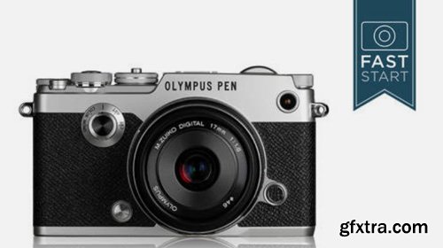 CreativeLive - Olympus PEN-F Fast Start