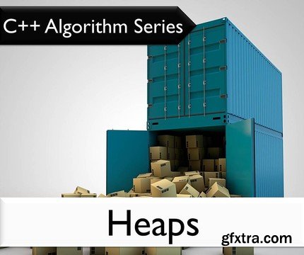 C++ Algorithm Series: Heaps