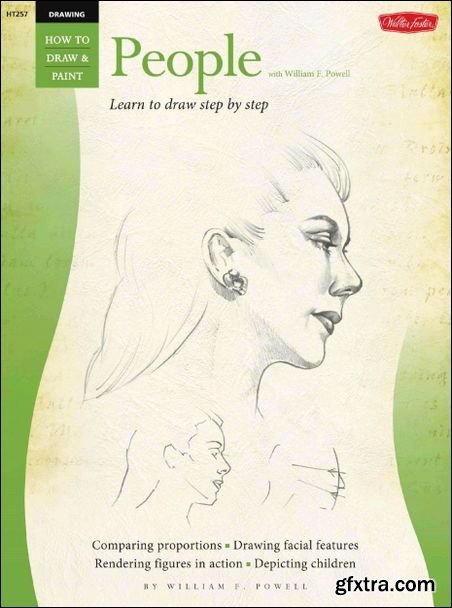 Drawing: People with William F. Powell: Learn to paint step by step (How to Draw & Paint)