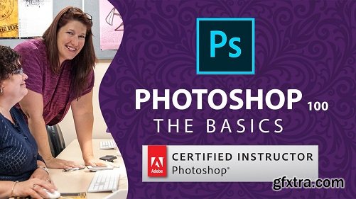 Photoshop 100 - The Basics