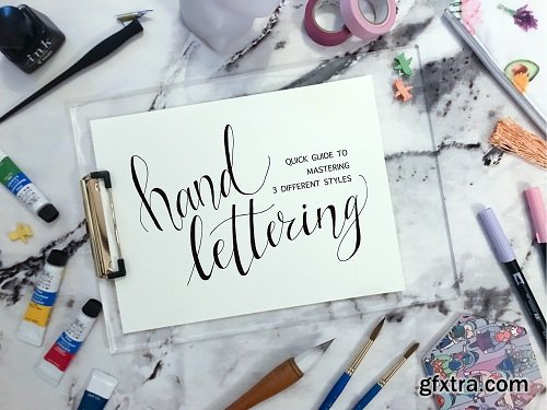 Hand Lettering: Quick Guide to Mastering 3 Different Styles