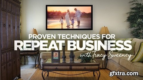 KelbyOne - Proven Techniques for Repeat Business