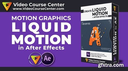 Motion Graphics: Create Liquid Motion Effects in After Effects
