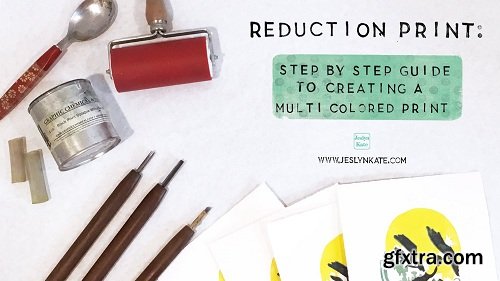 Reduction Print: Step by Step Guide to Creating a Multi-Colored Print