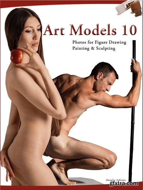 Art Models 10: Photos for Figure Drawing, Painting, and Sculpting (Art Models)