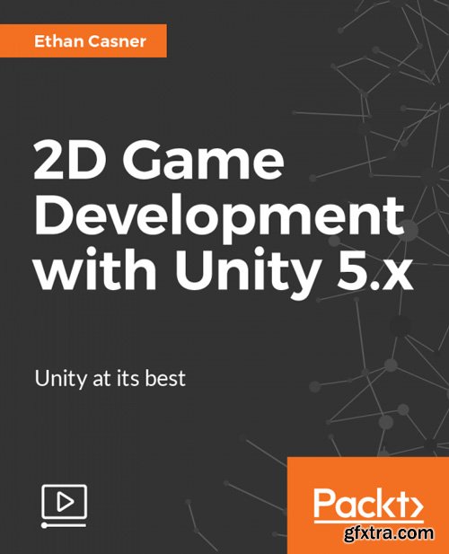 PacktPub - 2D Game Development with Unity 5.x