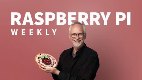 Raspberry Pi Weekly