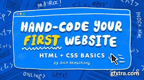 Hand-Code Your First Website: HTML + CSS Basics