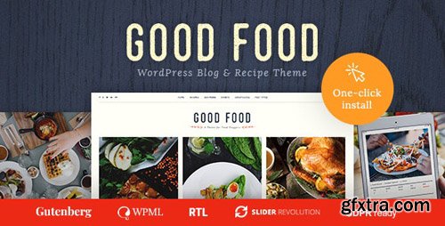 ThemeForest - Good Food v1.0.8 - Recipe Magazine & Food Blogging Theme - 20481850