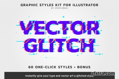 VectorGlitch | 60 Graphic Styles for Illustrator + Bonus