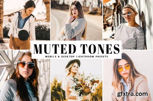 Muted Tones Mobile & Desktop Lightroom Presets