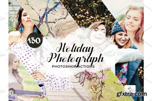 CreativeMarket - 130 Holiday Photograph Photoshop Actions 3934707