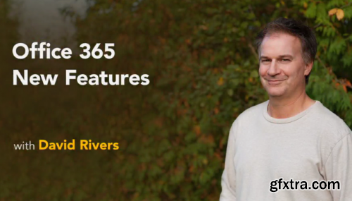 Lynda - Office 365 New Features (2019)