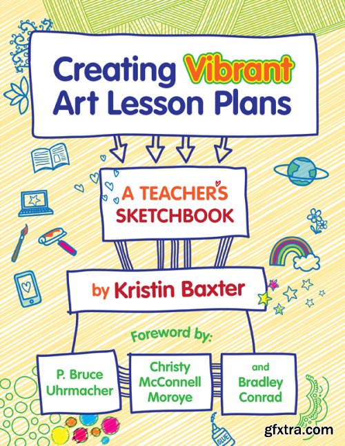 Creating Vibrant Art Lesson Plans: A Teacher's Sketchbook