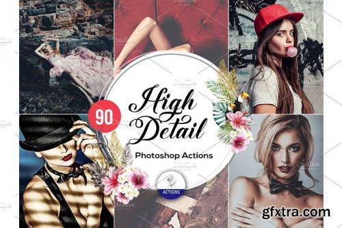 CreativeMarket - 90 High Detail Photoshop Actions 3937598