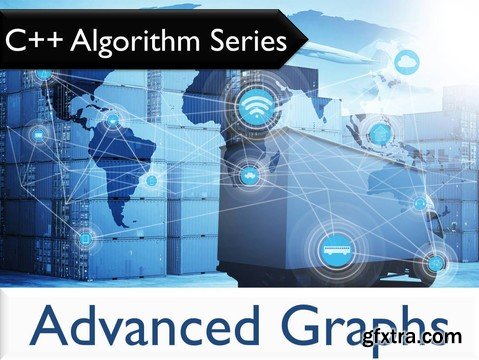 C++ Algorithm Series: Advanced Graphs