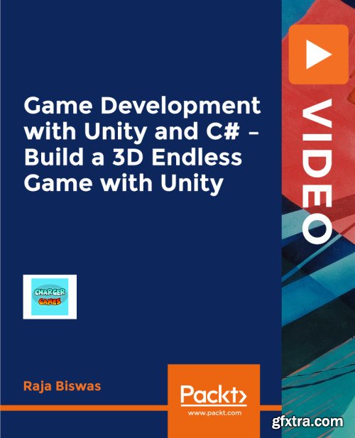 Game Development with Unity and C# – Build a 3D Endless Game with Unity