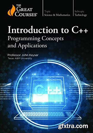 Introduction to C++: Programming Concepts and Applications