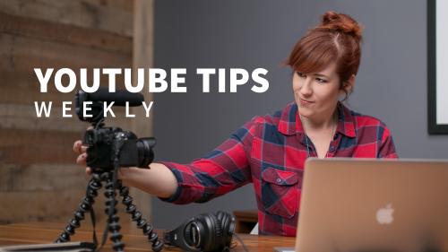 YouTube Tips Weekly