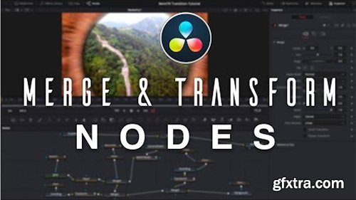 How to use Merge and Transform Nodes in Davinci Resolve 15/16